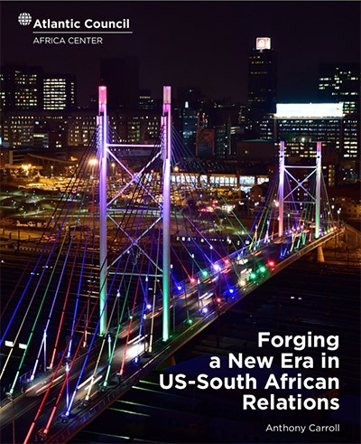 DOWNLOAD: Forging a New Era in US-South African Relations