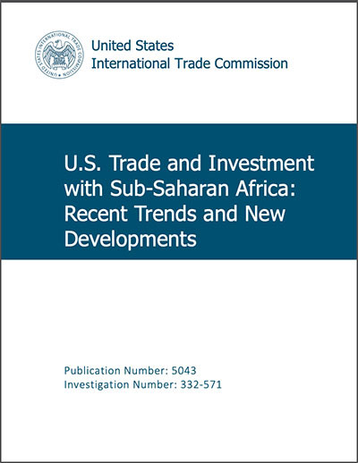DOWNLOAD: US Trade and investment with Sub-Saharan Africa: Recent developments 2020 Report