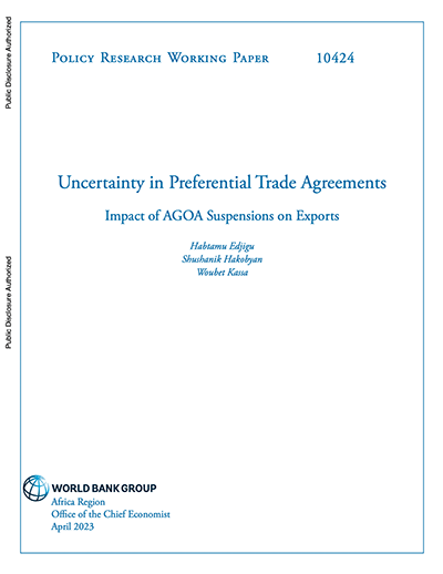 DOWNLOAD: Uncertainty in preferential trade agreements:  Impact of AGOA suspensions on exports