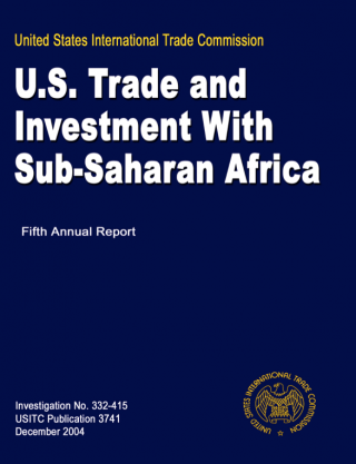 DOWNLOAD: 2005 Comprehensive Report on US Trade and Investment Policy Toward Sub-Saharan Africa
