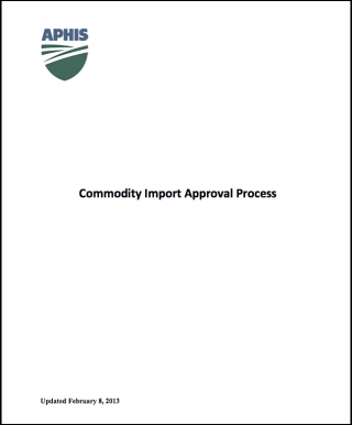 DOWNLOAD: APHIS Commodity import approval process for agricultural products into the US