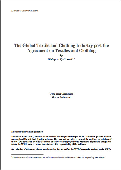 The global textile and clothing industry post the agreement on textiles and clothing